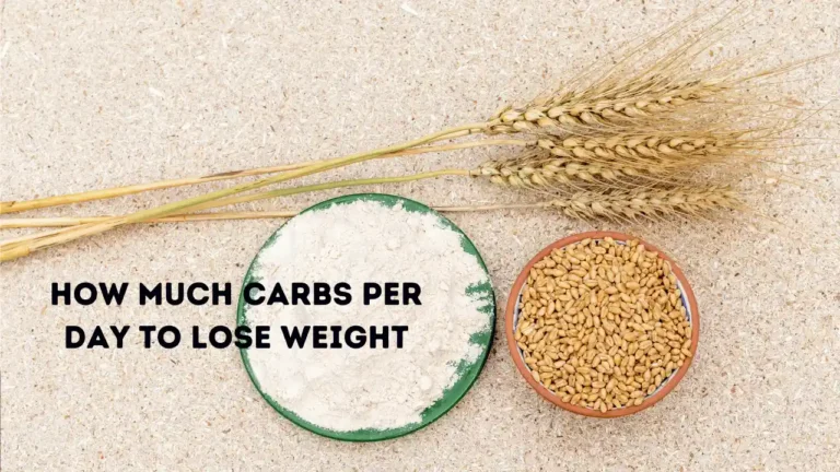 How Much Carbs Per Day to Lose Weight