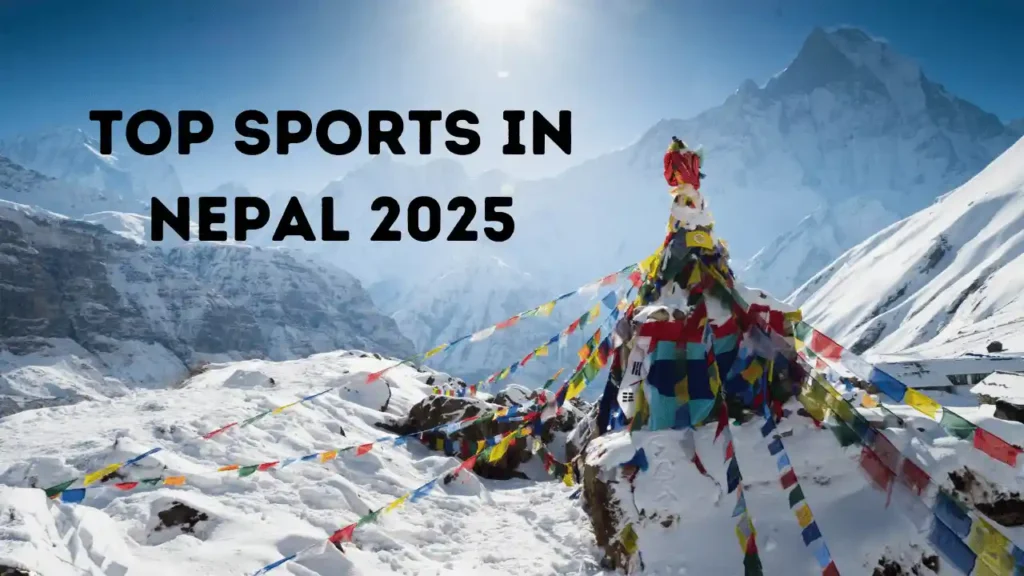 Top Sports in Nepal 2025